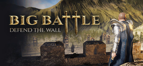Big Battle Defend The Wall Download Free PC Game