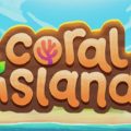Coral Island Download Free PC Game Direct Link