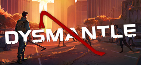 DYSMANTLE Download Free PC Game Direct Play Link