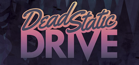 Dead Static Drive Download Free PC Game Direct Link
