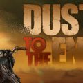 Dust To The End Download Free PC Game Direct Link