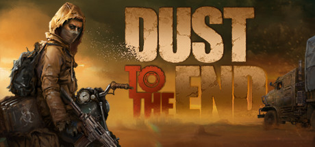 Dust To The End Download Free PC Game Direct Link