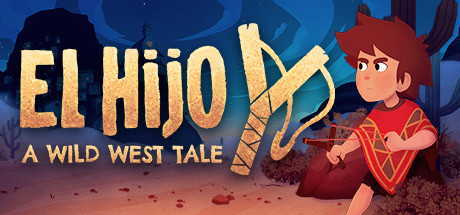 El Hijo A Wild West Tale Download Free PC Game