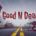 Good N Dead Download Free PC Game Direct Links
