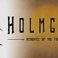 HOLMGANG Memories Of The Forgotten Download Free PC