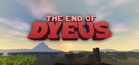 The End Of Dyeus Download Free PC Game Links