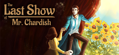 The Last Show Of Mr Chardish Download Free PC Game