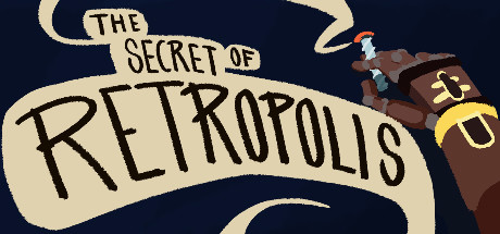 The Secret Of Retropolis Download Free PC Game Link