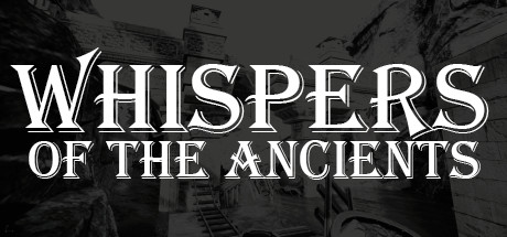 Whispers Of The Ancients Download Free PC Game Link