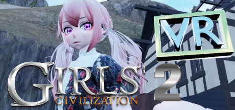 Girls Civilization 2 VR Download Free PC Game Link
