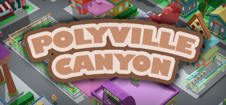 Polyville Canyon Download Free PC Game Direct Play Link