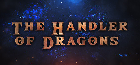 The Handler Of Dragons Download Free PC Game Link