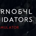 Chernobyl Liquidators Simulator Download Free PC Game