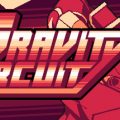 Gravity Circuit Download Free PC Game Direct Link