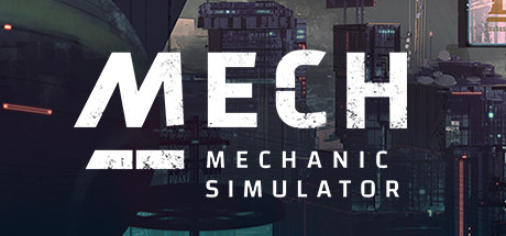 Mech Mechanic Simulator Download Free PC Game