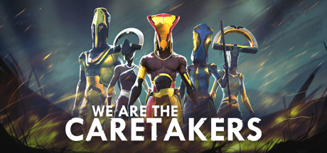 We Are The Caretakers Download Free PC Game Link