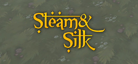 Steam And Silk Download Free PC Game Direct Link