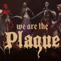 We Are The Plague Download Free PC Game Links