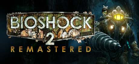 BioShock 2 Remastered Download Free PC Game