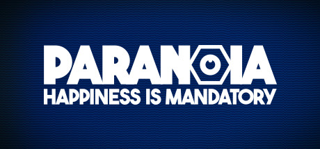 Paranoia Download Free Happiness Is Mandatory Game