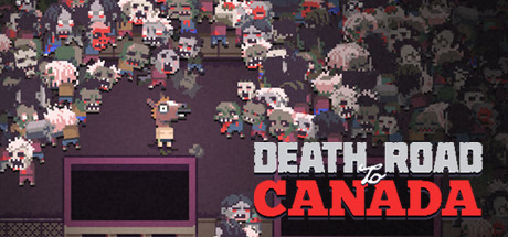 Death Road To Canada Download Free PC Game Link