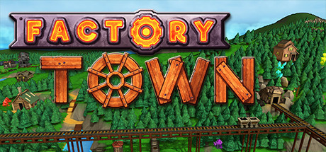 Factory Town Download Free PC Game Direct Link