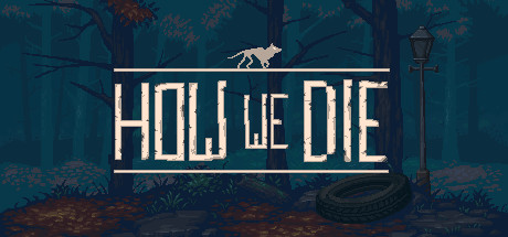 How We Die Download Free PC Game Direct Links