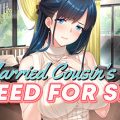 My Married Cousins Need For Seed Download Free Game