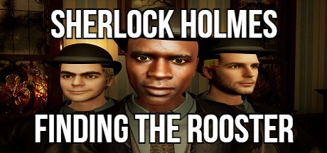 Sherlock Holmes Finding The Rooster Download Free