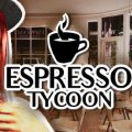 Espresso Tycoon Download Free PC Game Play Link