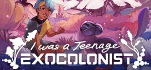 I Was a Teenage Exocolonist for android download