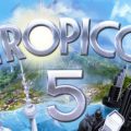 Tropico 5 Download Free PC Game Direct Play Link