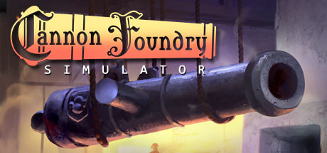 Cannon Foundry Simulator Download Free PC Game
