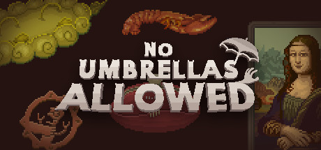 No Umbrellas Allowed Download Free PC Game Link