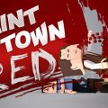 Paint The Town Red Download Free PC Game Links