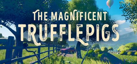 The Magnificent Trufflepigs Download Free PC Game