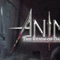 Anima The Reign Of Darkness Download Free PC Game