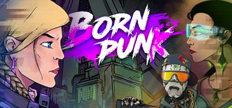 Born Punk Download Free PC Game Direct Play Link
