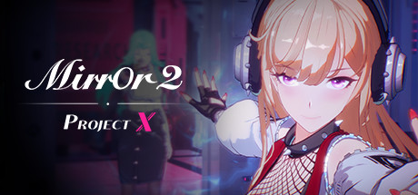 Mirror 2 Project X Download Free PC Game Play Link