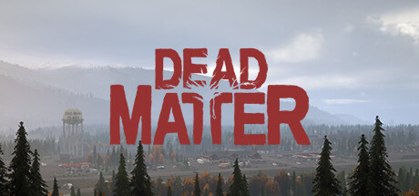 Dead Matter Download Free PC Game Direct Play Link