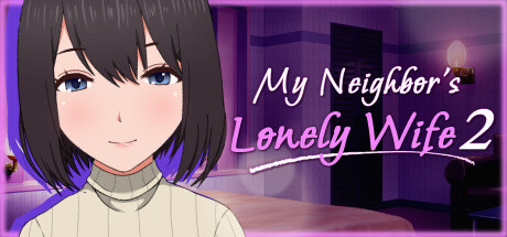 My Neighbors Lonely Wife 2 Download Free PC Game Link
