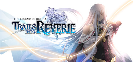 The Legend Of Heroes Trails Into Reverie Download Free
