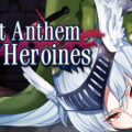 The Heroines Last Anthem Download Free PC Game Link