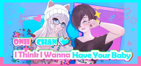 Onii-chan I Think I Wanna Have Your Baby Download Free